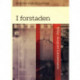 I forstaden