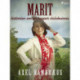 Marit: historien om en tapper dalakvinna