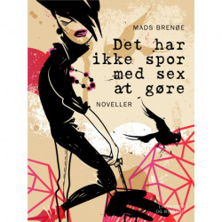 Det har ikke spor med sex at gøre