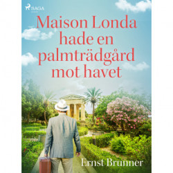 Maison Londa hade en palmträdgård mot havet
