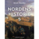 Nordens historie. Bind 5