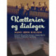Kætterier og dialoger. Kulturkritik og litteratursyn i tidsskrifterne Heretica, Athenæum og Dialog