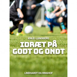 Idræt på godt og ondt