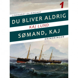 Du bliver aldrig sømand, Kaj