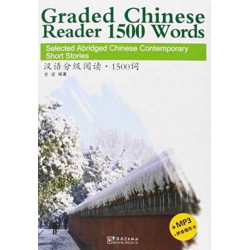 Graded Chinese Reader 1500 Words - Selected Abridged Chinese Contemporary Short Stories