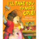 I'll Take You To Mrs Cole!