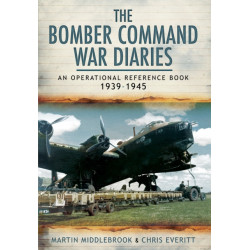 Bomber Command War Diaries: An Operational Reference Book 1939-1945