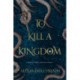 To Kill a Kingdom