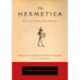 The Hermetica: The Lost Wisdom of the Pharaohs