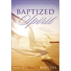 Baptized in the Spirit: A Global Pentecostal Theology