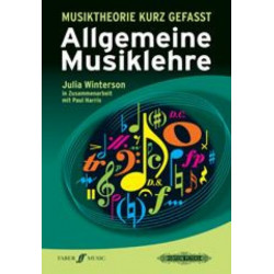 Musiktheorie kurz gefasst Allgemeine Musiklehre: Allgemeine Musiklehre