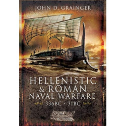 Hellenistic and Roman Naval Wars, 336 BC-31 BC