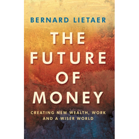 The Future Of Money