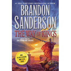 The Way of Kings: Book One of the Stormlight Archive