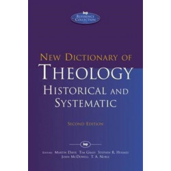 New Dictionary of Theology: Historical and Systematic