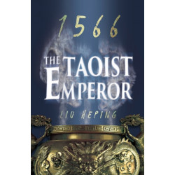 The 1566 Series (Book 1): The Taoist Emperor
