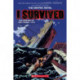 I Survived the Sinking of the Titanic, 1912: A Graphic Novel (I Survived Graphic Novel -1)