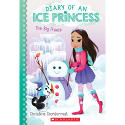 The Big Freeze (Diary of an Ice Princess -4)