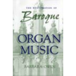 The Registration of Baroque Organ Music