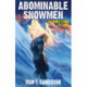 Abominable Snowmen: Legend Come to Life