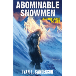Abominable Snowmen: Legend Come to Life