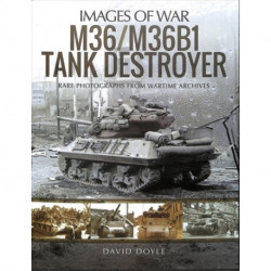 M36/M36B1 Tank Destroyer: Rare Photographs from Wartime Archives