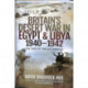Britain's Desert War in Egypt and Libya 1940-1942: The End of the Beginning'