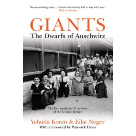 Giants: The Dwarfs of Auschwitz
