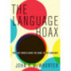 The Language Hoax
