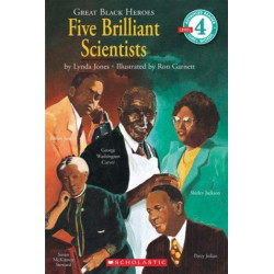 Great Black Heroes: Five Brilliant Scientists (Scholastic Reader, Level 4): Five Brilliant Scientists (level 4)
