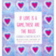 If Love Is A Game, These Are The Rules