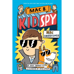 Mac Undercover (Mac B., Kid Spy -1)