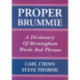 Proper Brummie: A Dictionary of Birmingham Words and Phrases