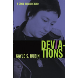 Deviations: A Gayle Rubin Reader
