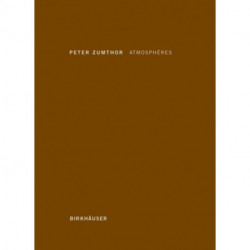 Atmospheres: Environnements Architecturaux - Ce Qui M'entoure