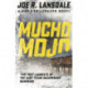Mucho Mojo: Hap and Leonard Book 2