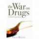 The War on Drugs: A Failed Experiment