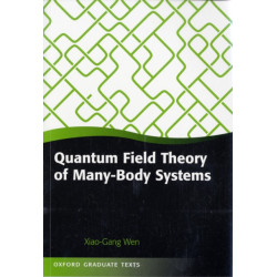 Quantum Field Theory of Many-Body Systems: From the Origin of Sound to an Origin of Light and Electrons