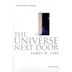 The Universe Next Door: A Basic Worldview Catalogue
