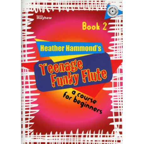 Teenage Funky Flute - Book 2 Student: The Fun Course for Teenage Beginners