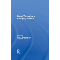 Social Theory For A Changing Society