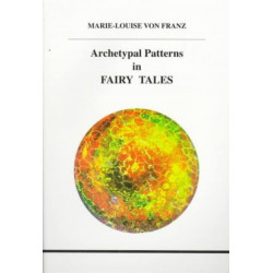 Archetypal Patterns in Fairy Tales