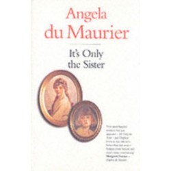 It's Only the Sister