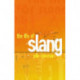 The Life of Slang