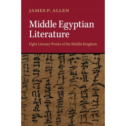 Middle Egyptian Literature: Eight Literary Works of the Middle Kingdom