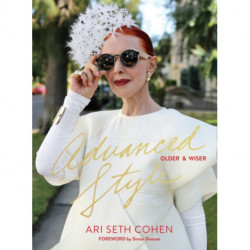 Advanced Style: Older and Wiser