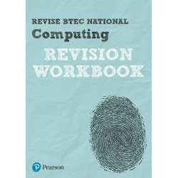 Pearson REVISE BTEC National Computing Revision Workbook - for 2025 exams: BTEC