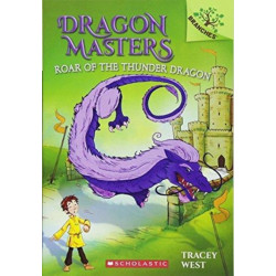 Roar of the Thunder Dragon: A Branches Book (Dragon Masters -8)