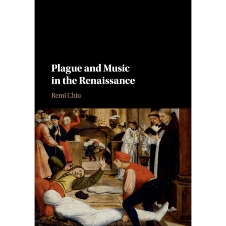 Plague and Music in the Renaissance