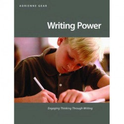 Writing Power: Teaching Writing Strategies That Engage Thinking